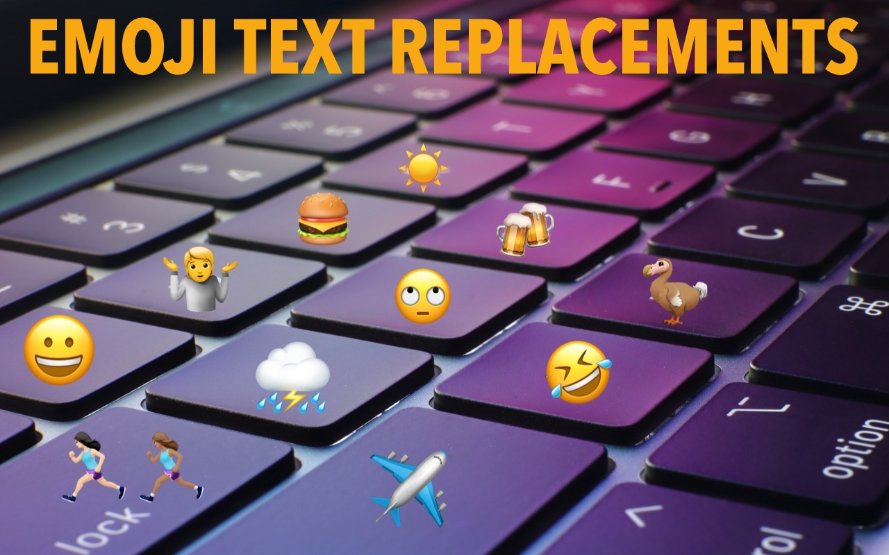 Insert Emoji More Easily with Text Replacements - IT WORX